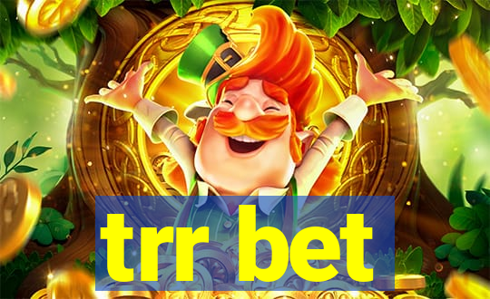 trr bet